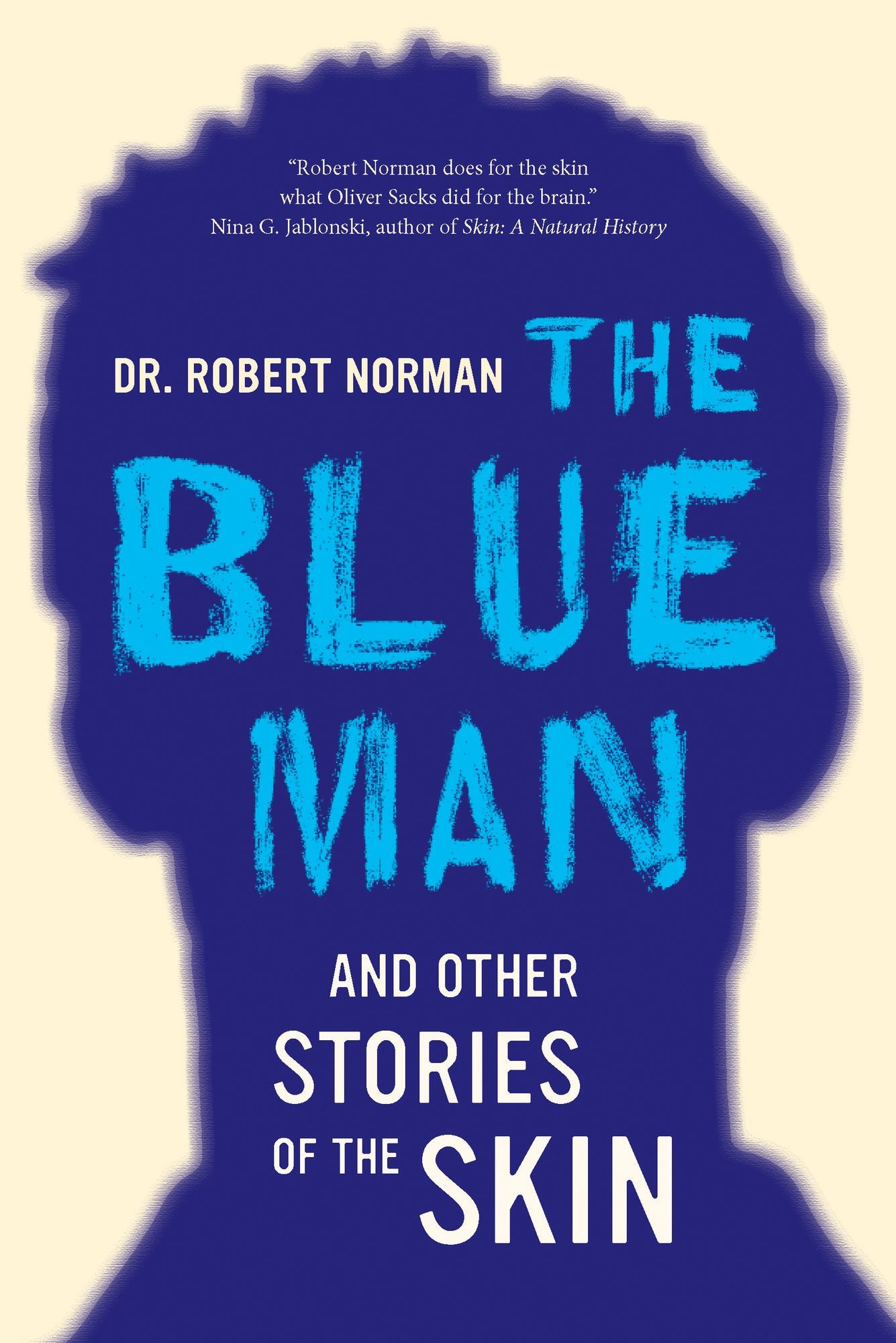 The Blue Man and Other Stories of the Skin