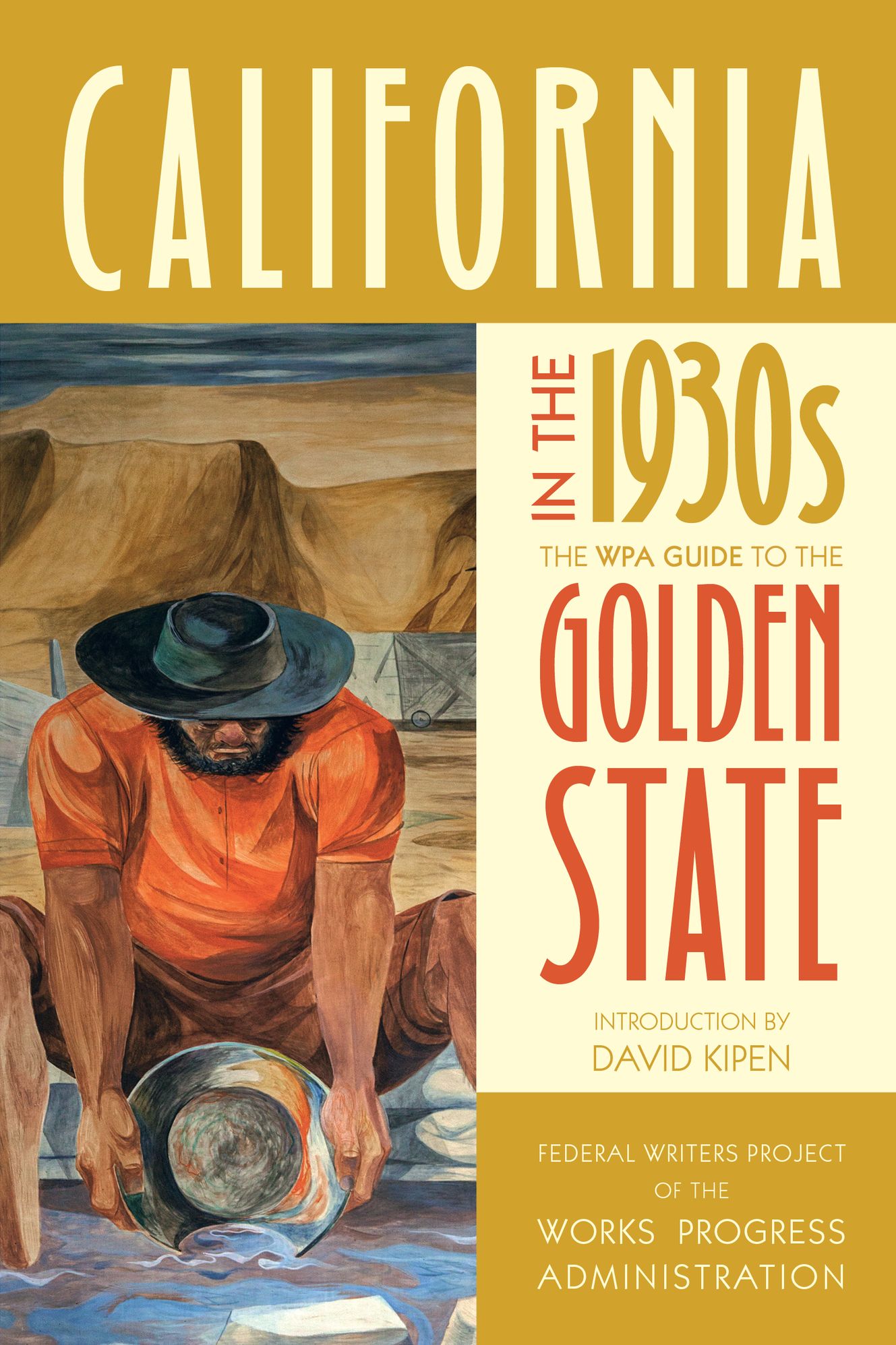 California in the 1930s: The WPA Guide to the Golden State