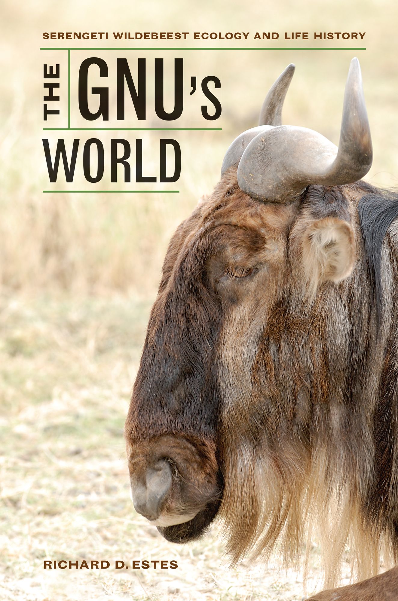 The Gnu's World: Serengeti Wildebeest Ecology and Life History