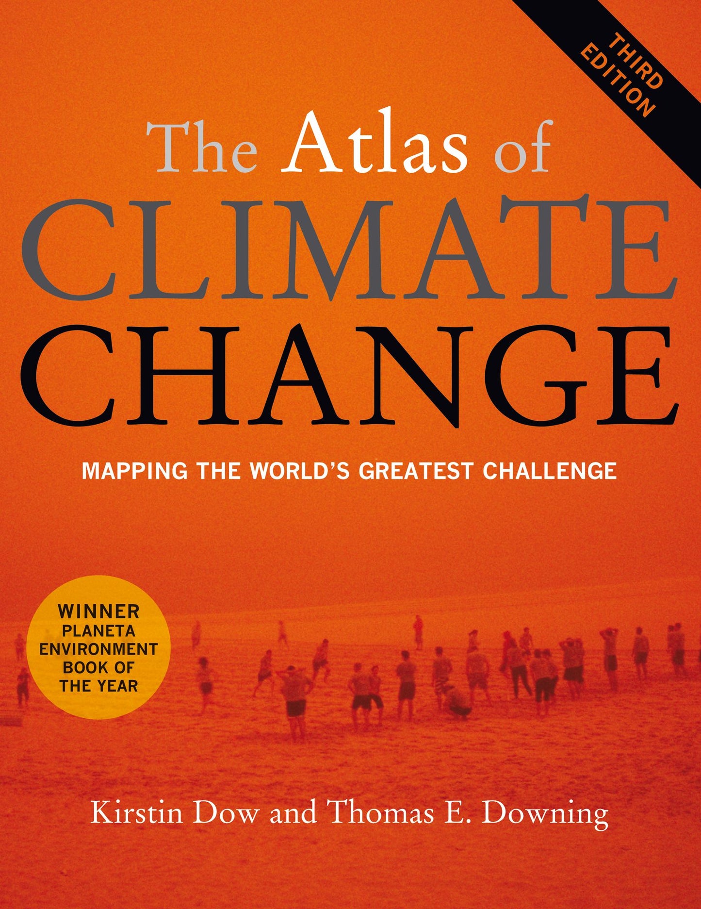 The Atlas of Climate Change: Mapping the World's Greatest Challenge