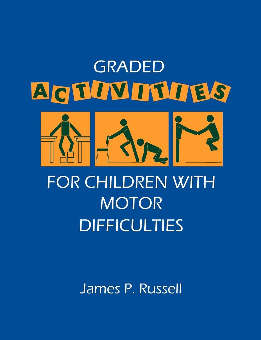 Graded Activities for Children with Motor Difficulties