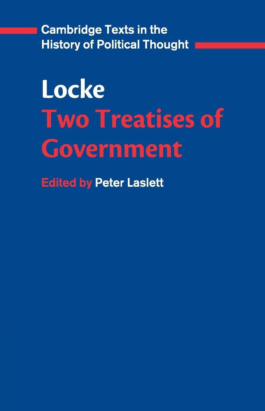 Locke: Two Treatises of Government Student edition
