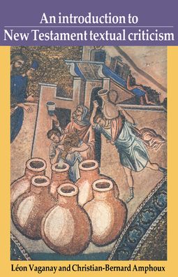 An Introduction to New Testament Textual Criticism