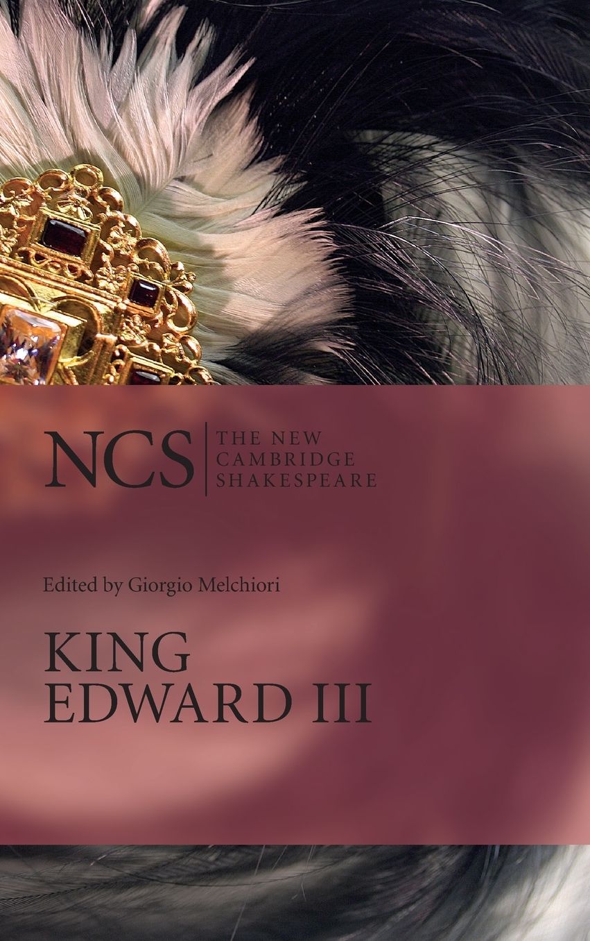 King Edward III (The New Cambridge Shakespeare series)
