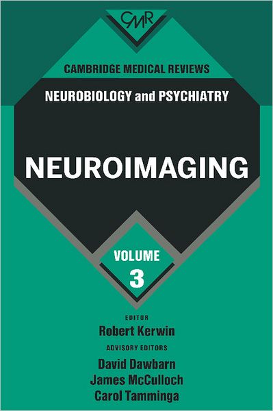Cambridge Medical Reviews: Neurobiology and Psychiatry, Volume 3