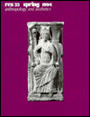 Res: Anthropology and Aesthetics, 25: Spring 1994