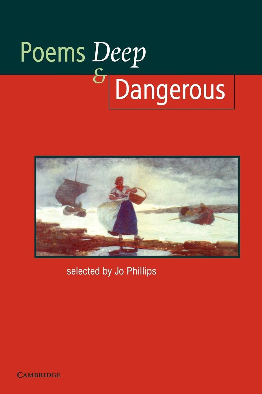 Poems - Deep and Dangerous