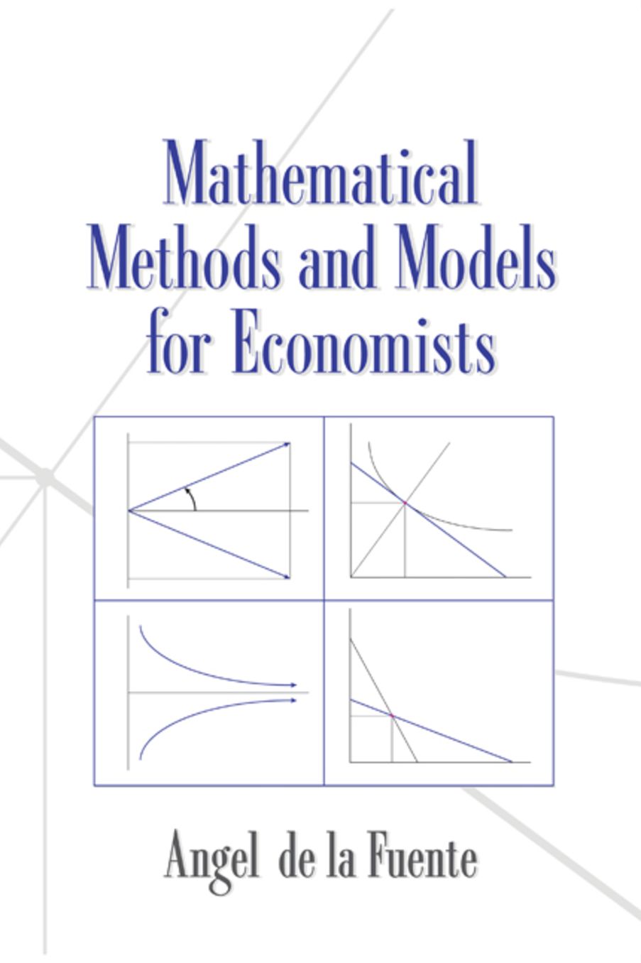 Mathematical Methods and Models for Economists