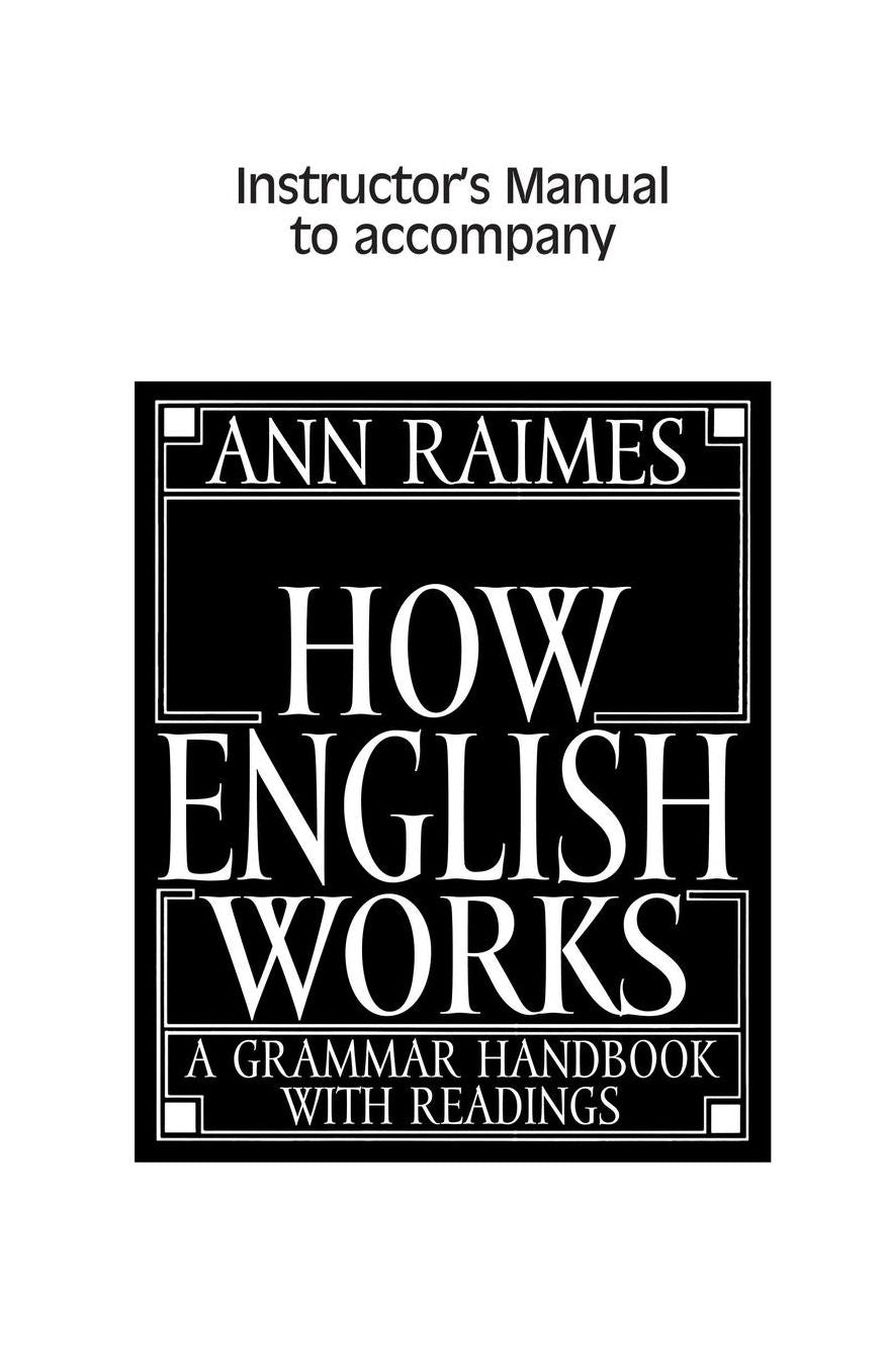 How English Works Instructor's Manual: A Grammar Handbook with Readings