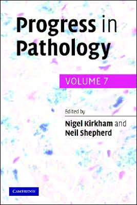 Progress in Pathology, Volume 7