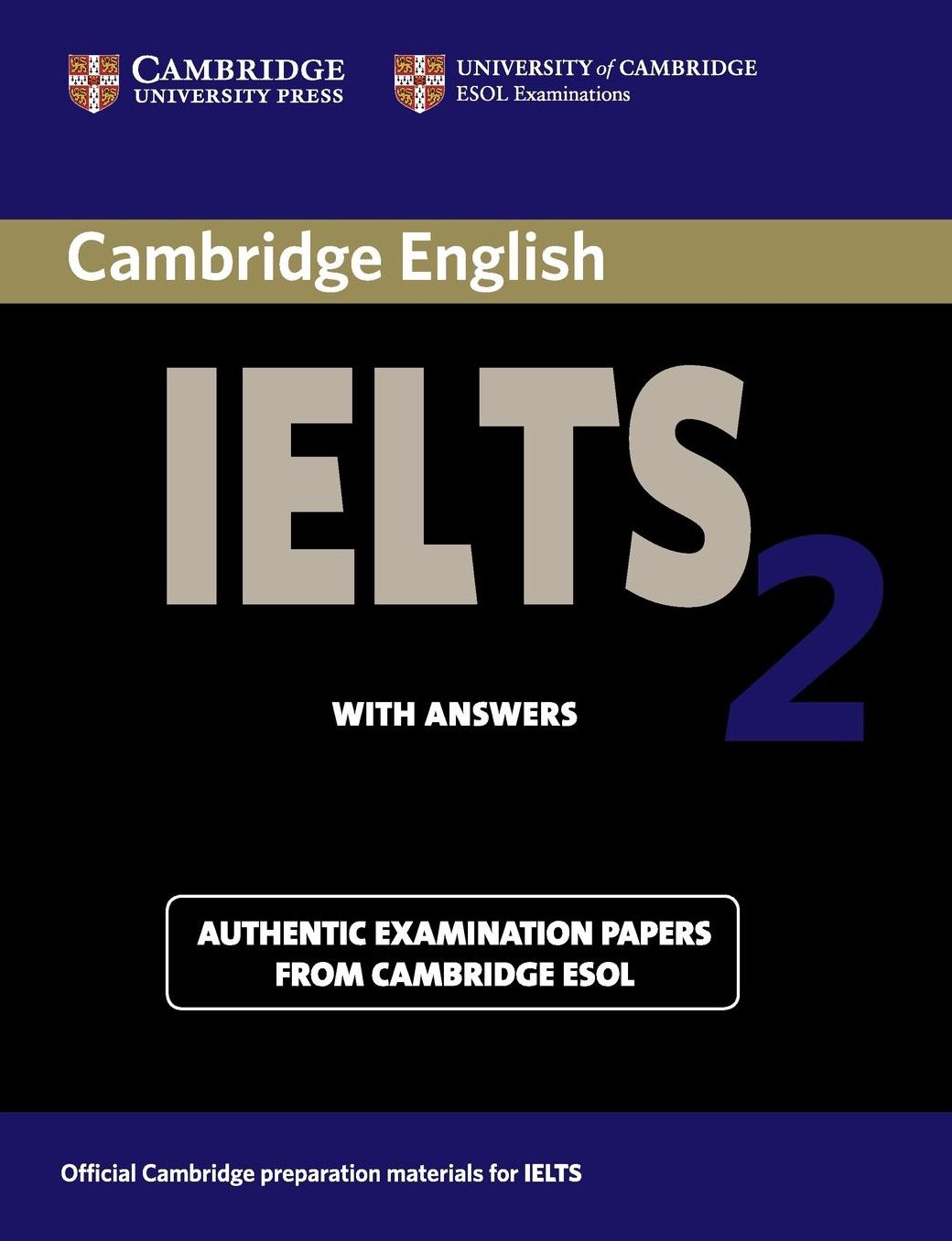 Cambridge IELTS 2 Student's Book with Answers: Examination Papers from the University of Cambridge Local Examinations Syndicate