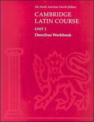 Cambridge Latin Course Unit 1 Omnibus Workbook North American edition