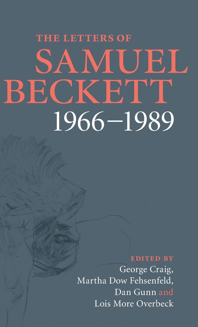 The Letters of Samuel Beckett: Volume 4, 1966-1989