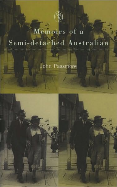 Memoirs of a Semi-Detached Australian