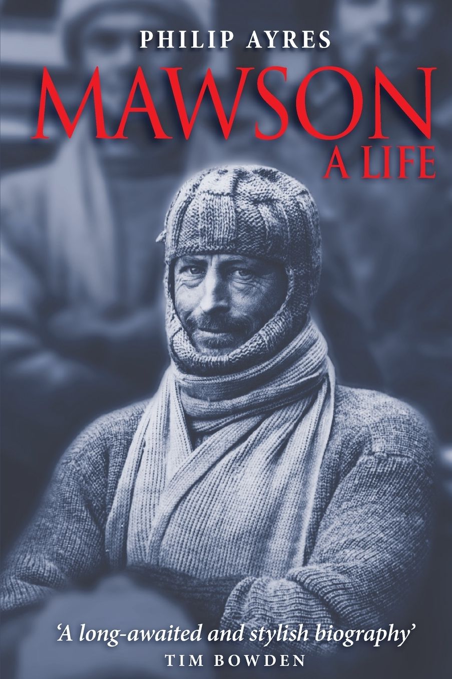 Mawson: A Life