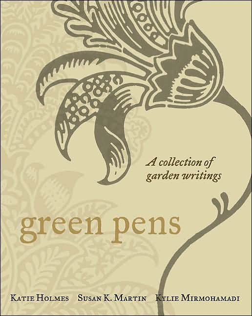 Green Pens: A Collection of Garden Writing