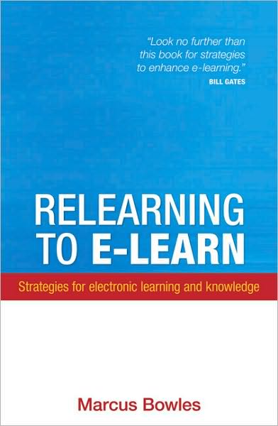 Relearning to E-learn: Strategies for Electronic Learning and Knowledge