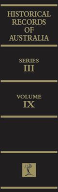 Historical Records of Australia: Volume IX