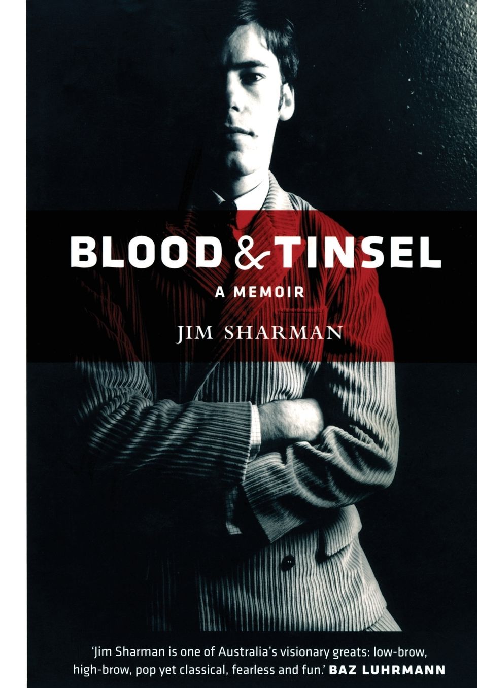 Blood & Tinsel: A Memoir