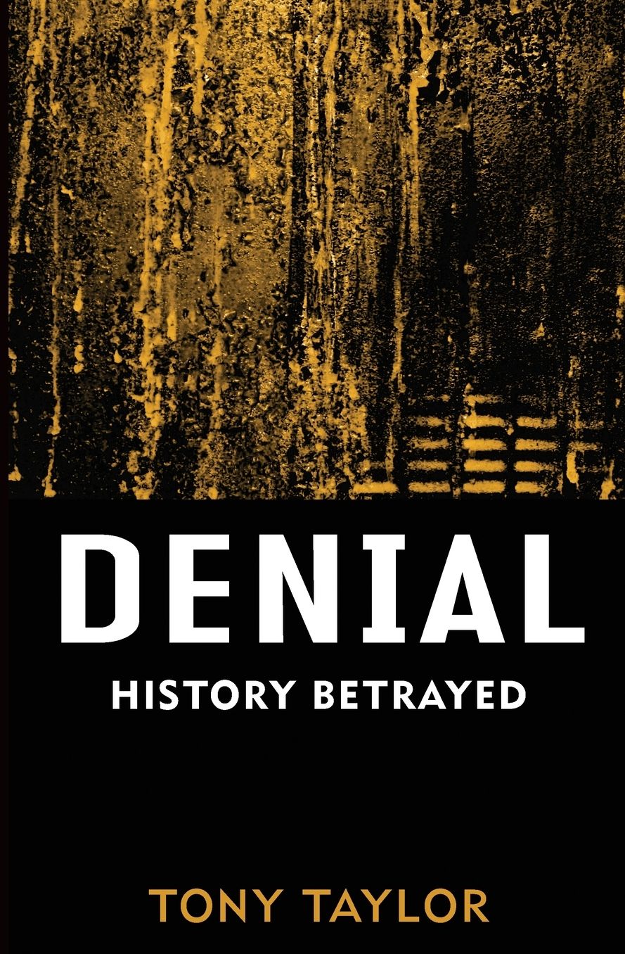 Denial: History Betrayed