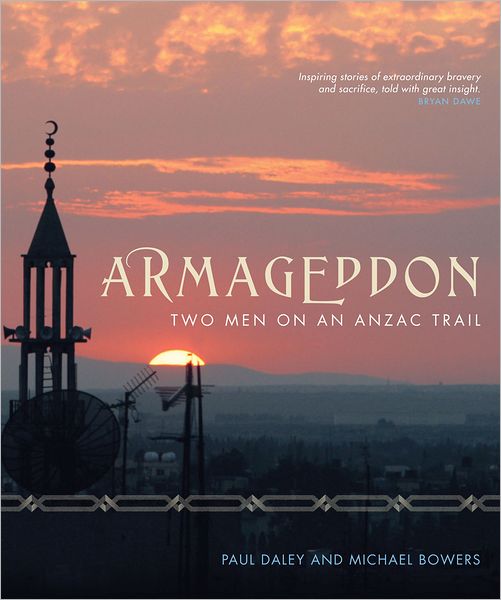 Armageddon: Two Men on an Anzac Trail
