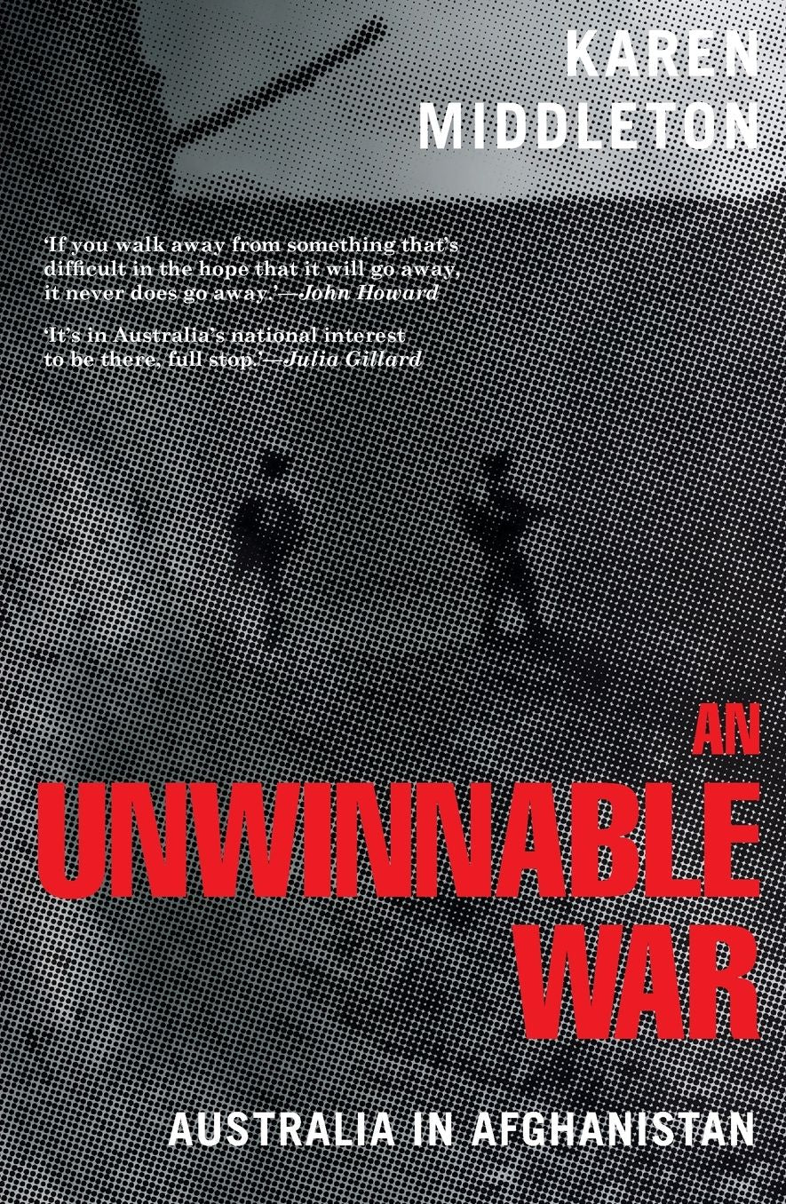 An Unwinnable War: Australia in Afghanistan