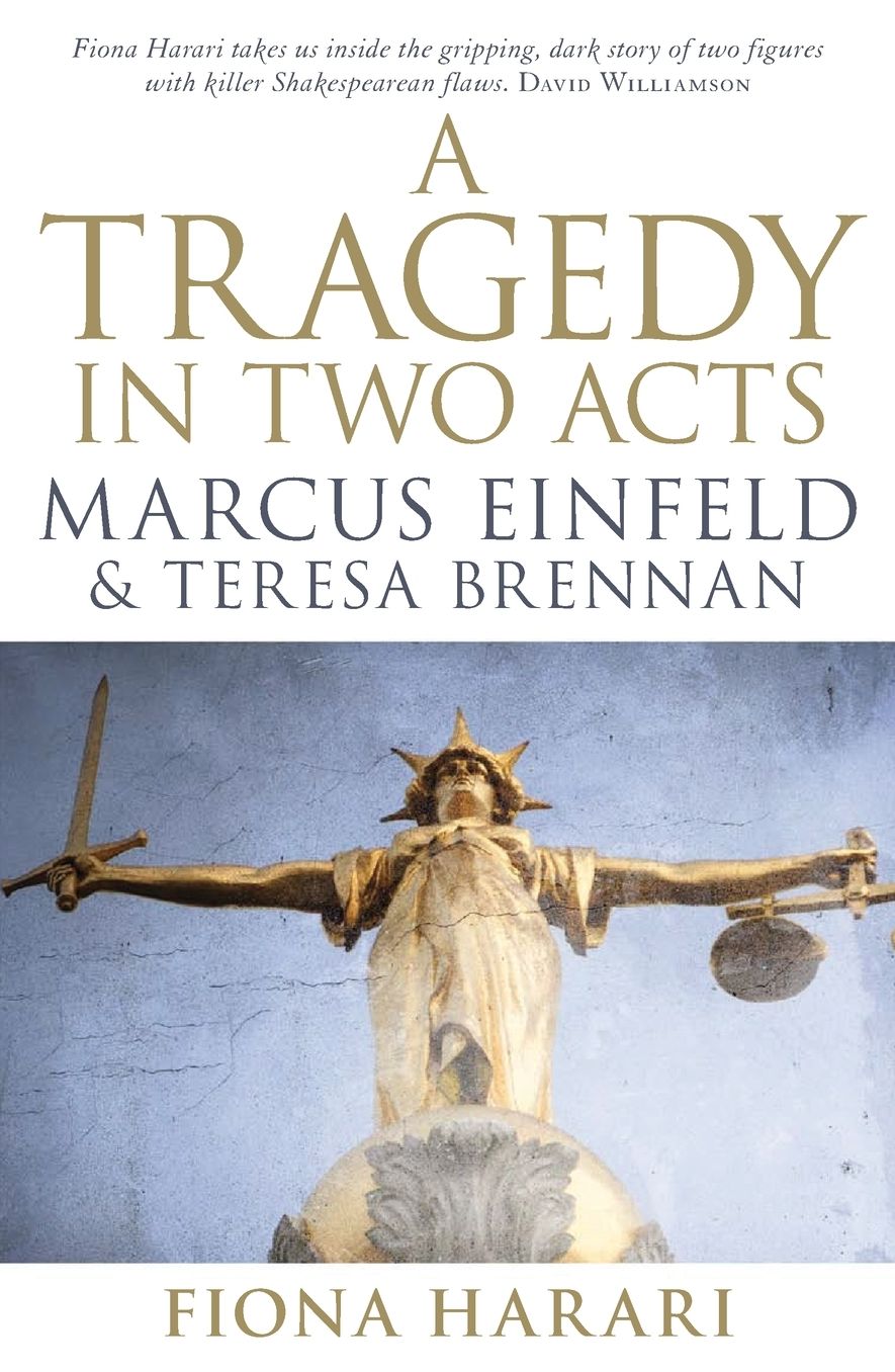 A Tragedy in Two Acts: Marcus Einfeld & Teresa Brennan