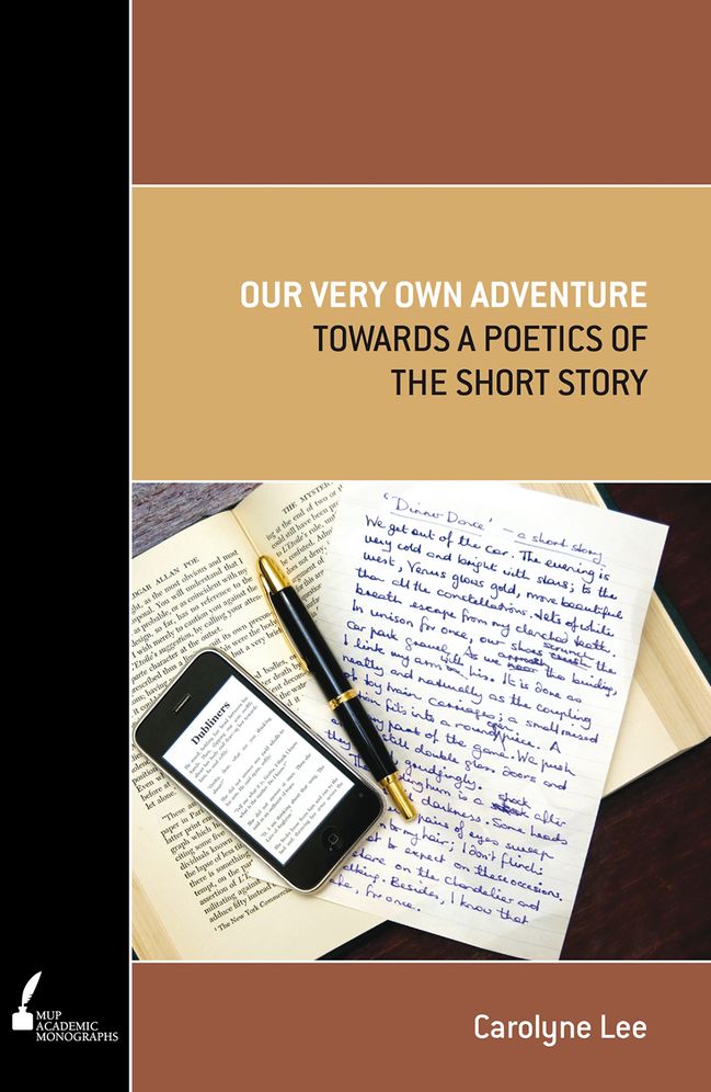 Our Very Own Adventure: Towards a Poetics of the Short Story