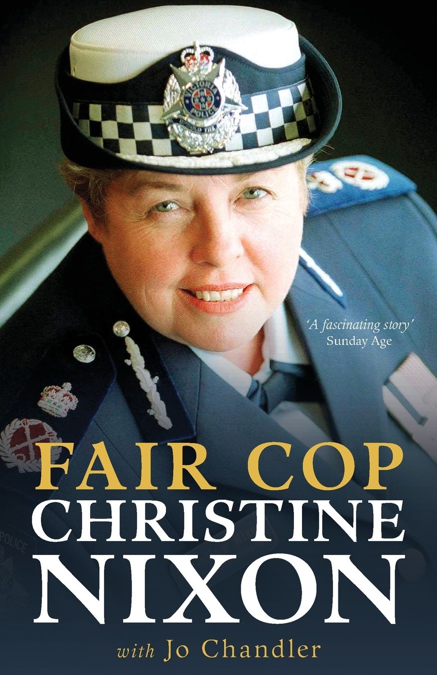 Fair Cop: Christine Nixon