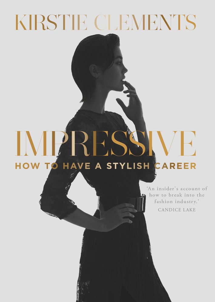 Impressive: How to Have a Stylish Career