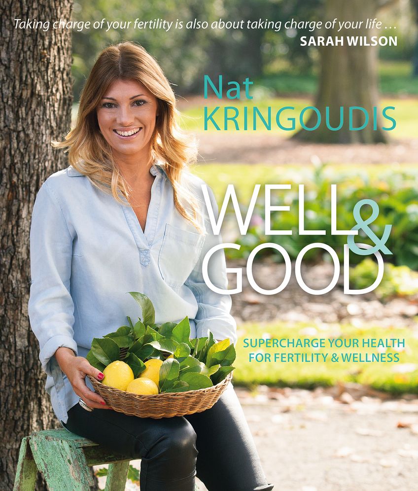 Well & Good: Supercharge Your Health for Fertility & Wellness