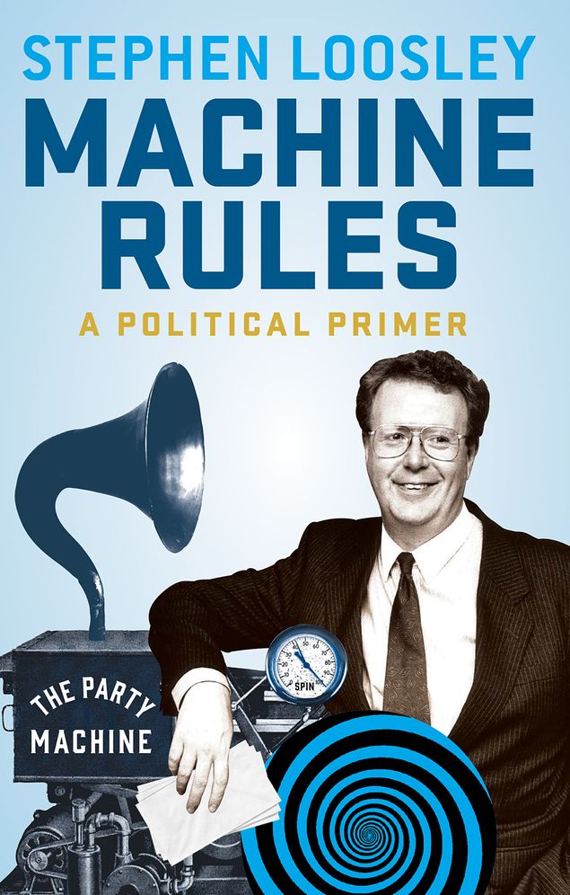 Machine Rules: A political primer