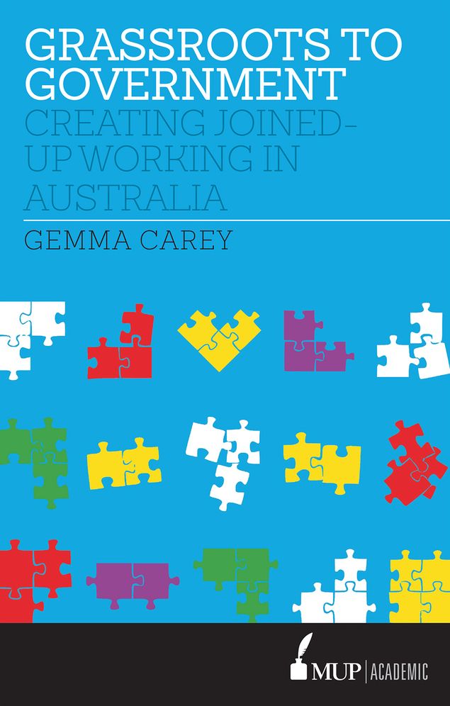 Grassroots to government: Creating joined-up working in Australia