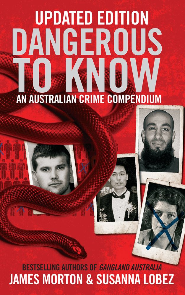 Dangerous to Know Updated Edition: An Australasian Crime Compendium