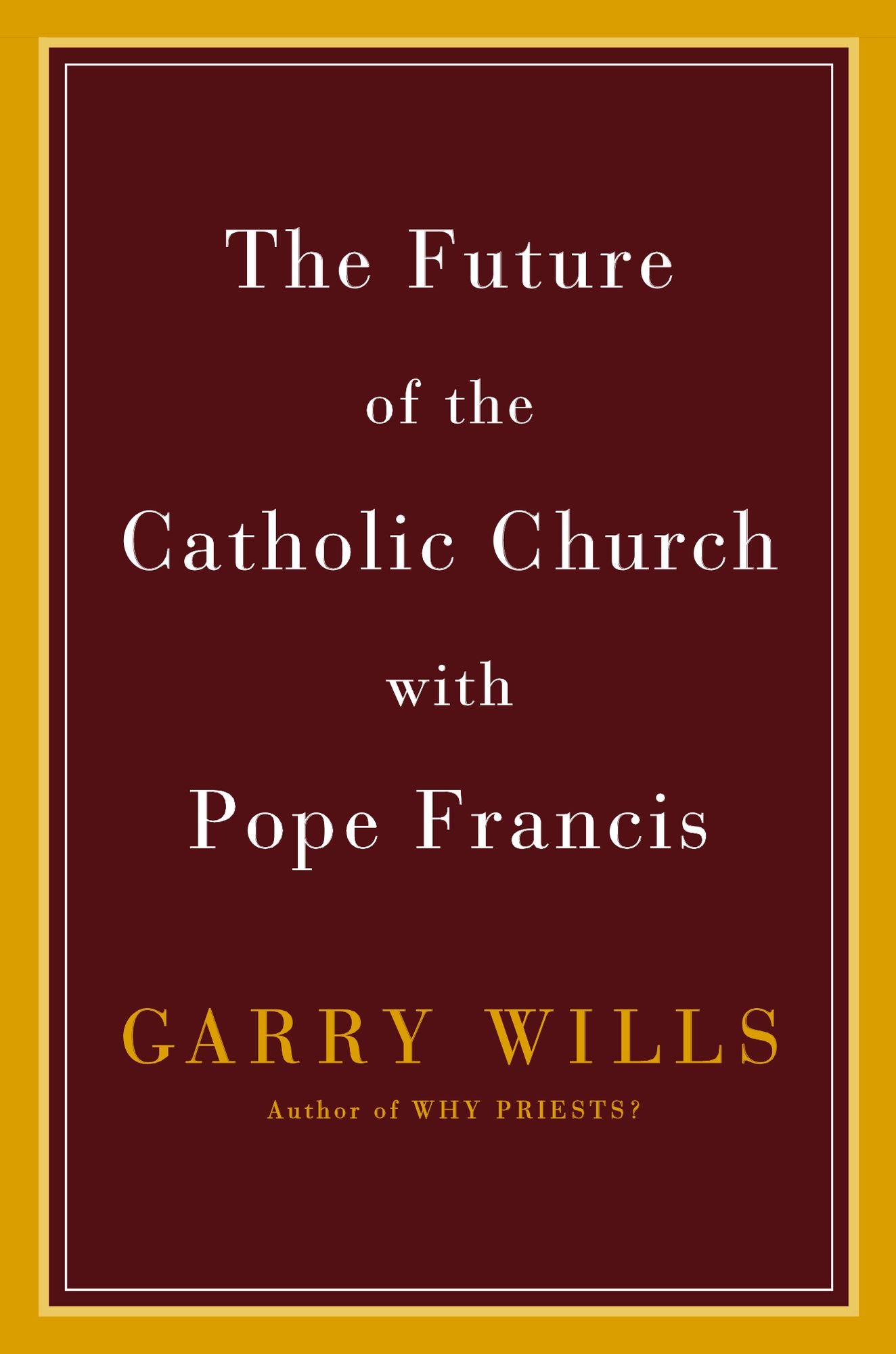 The Future of the Catholic Church with Pope Francis