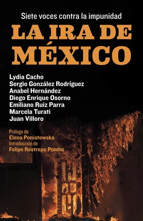 La ira de México: Siete voces contra la impunidad