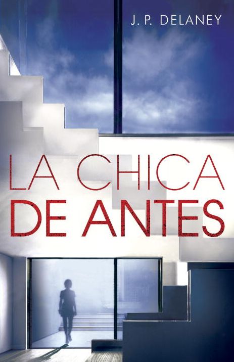 La chica de antes: Spanish-language ed of The Girl Before