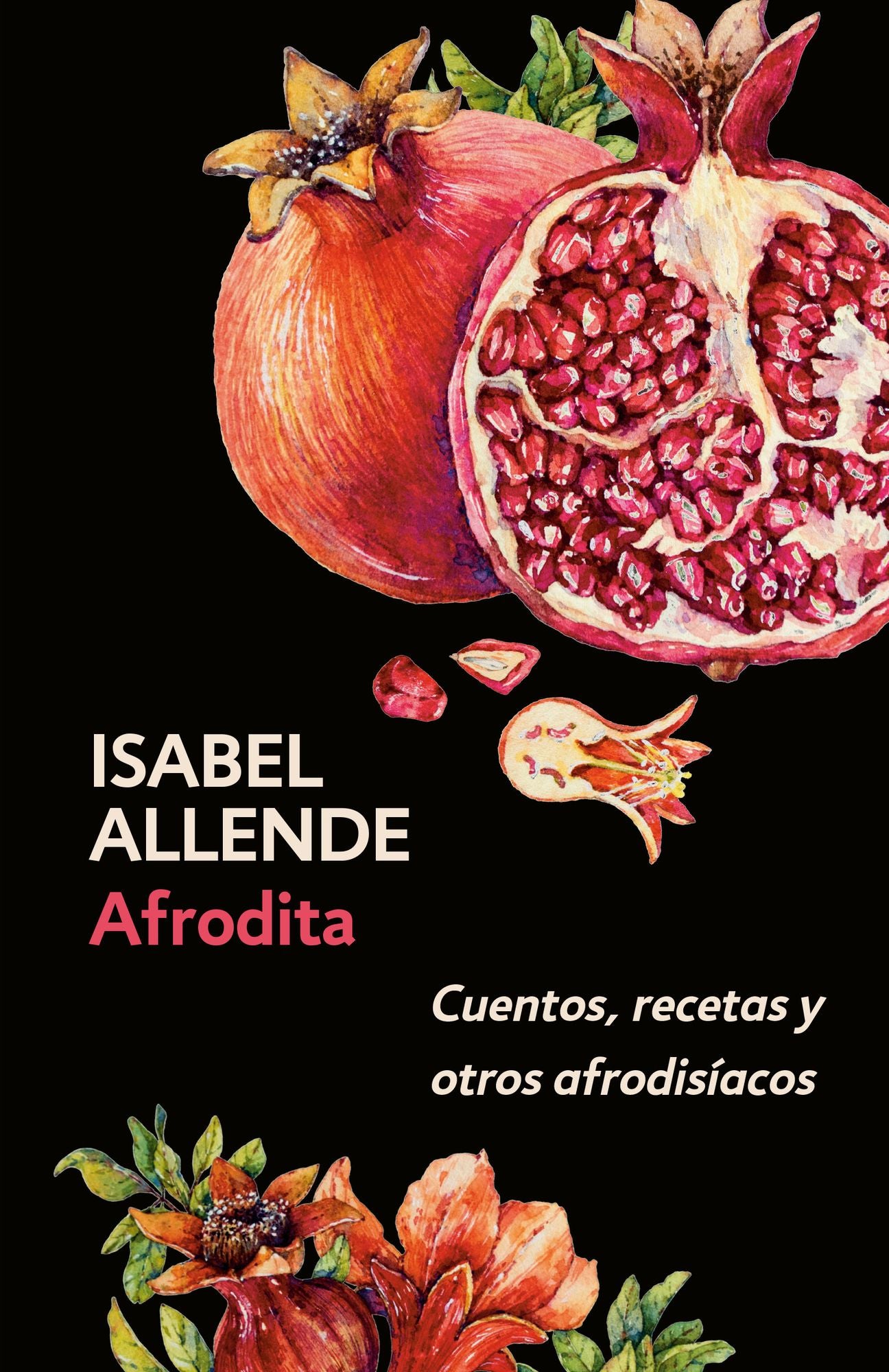 Afrodita: Cuentos, recetas y otros afrodisiacos