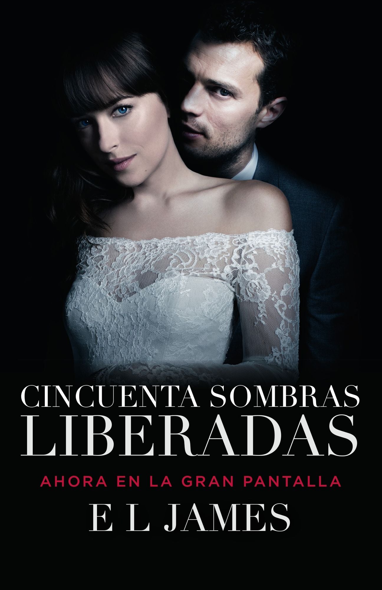Cincuenta sombras liberadas (Movie Tie-in): Fifty Shades Freed MTI - Spanish-language edition