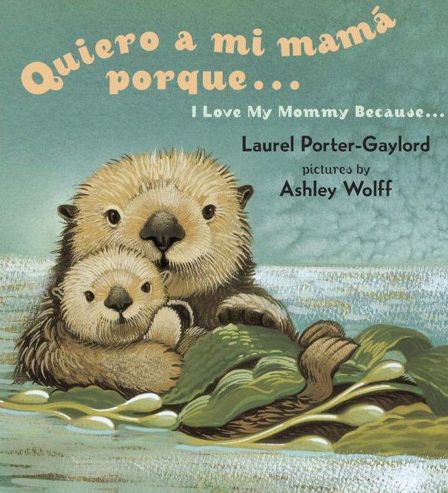 Quiero a mi mamá porque...(I Love My Mommy Because...)