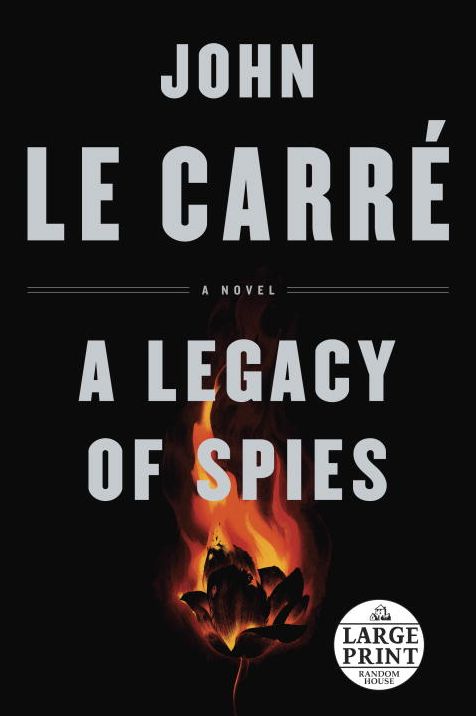 A Legacy of Spies (George Smiley Series #9)