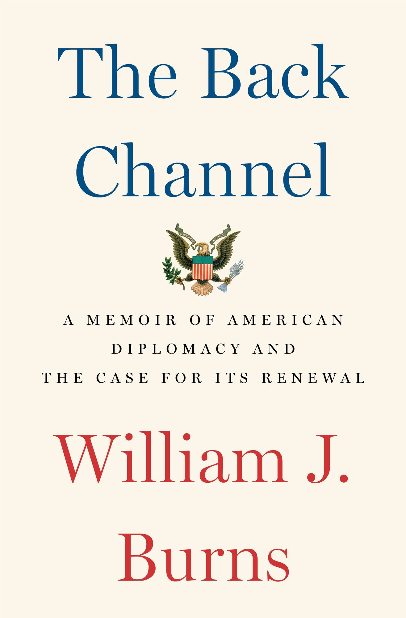 The Back Channel: Dispatches from an American Diplomat
