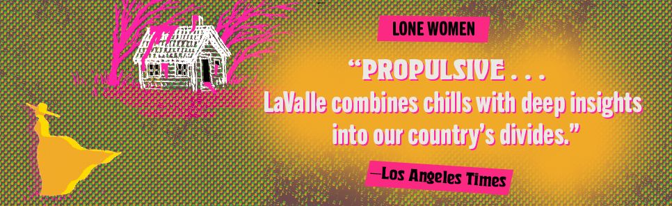 Lone Women: A Novel
