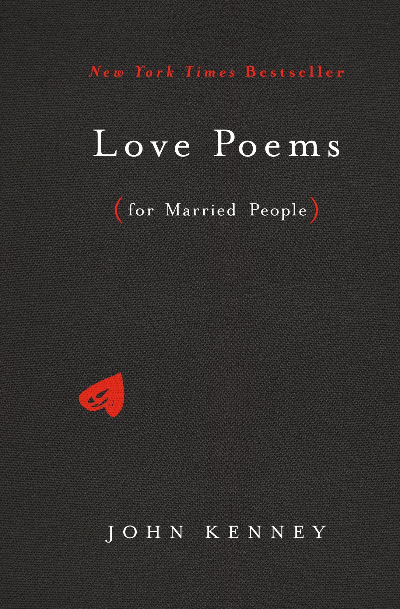 Love Poems (for married people)
