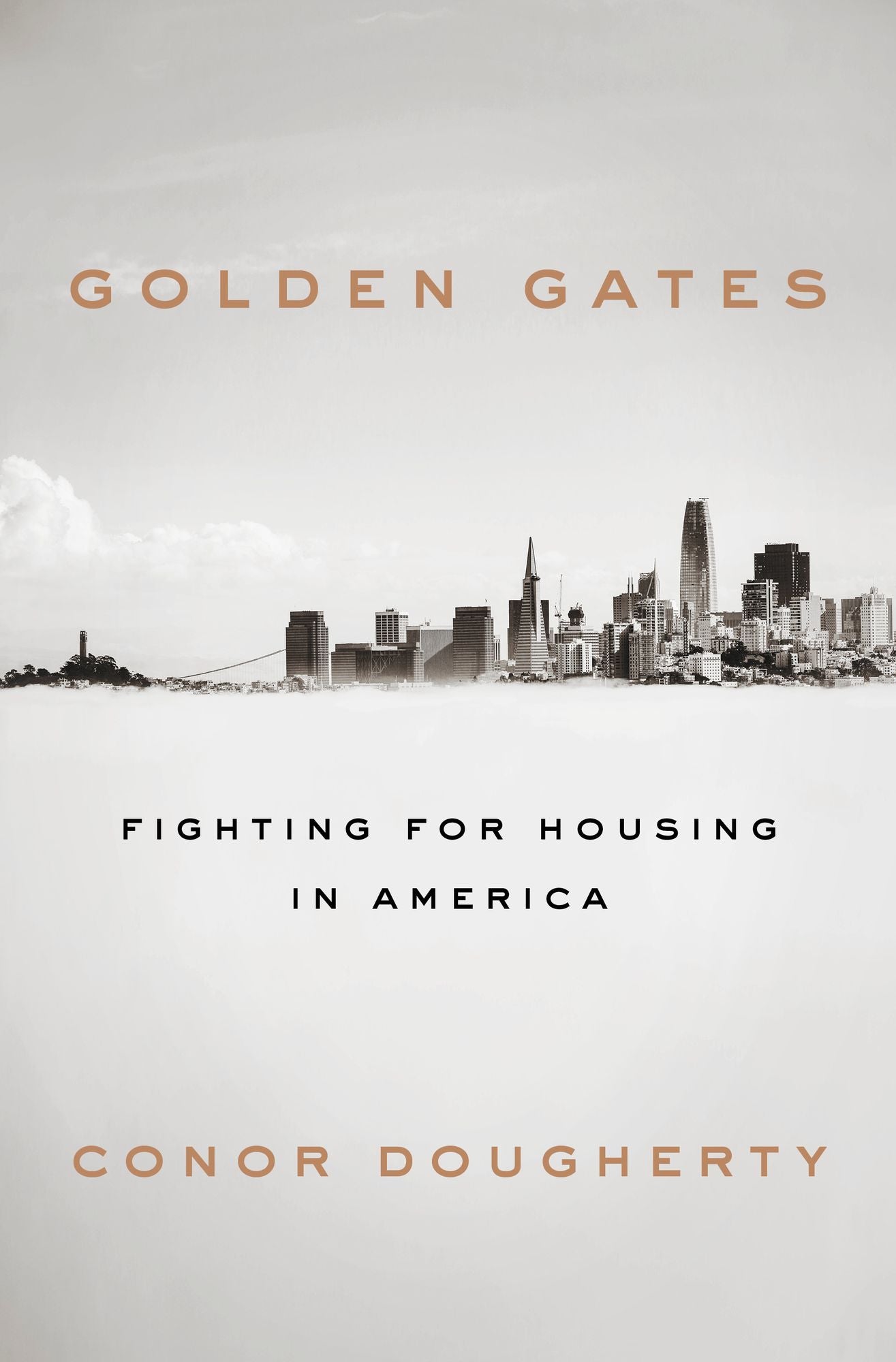 Golden Gates : Fighting for Housing in America