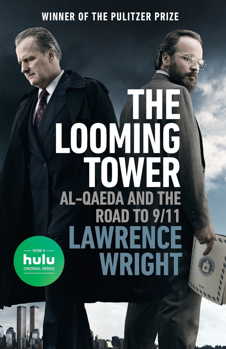 The Looming Tower (Movie Tie-in): Al-Qaeda and the Road to 9/11