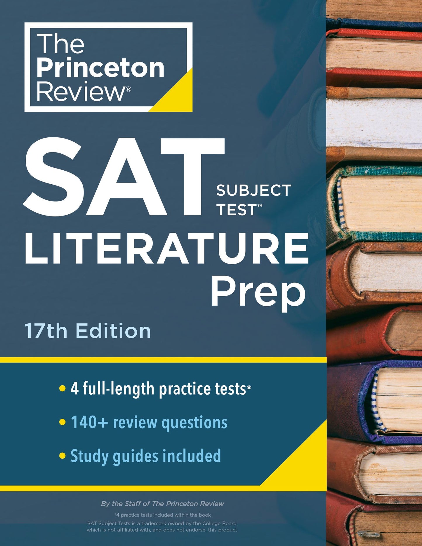 Cracking the Sat Subject Test in Literature : 4 Practice Tests + Content Review + Strategies & Techniques