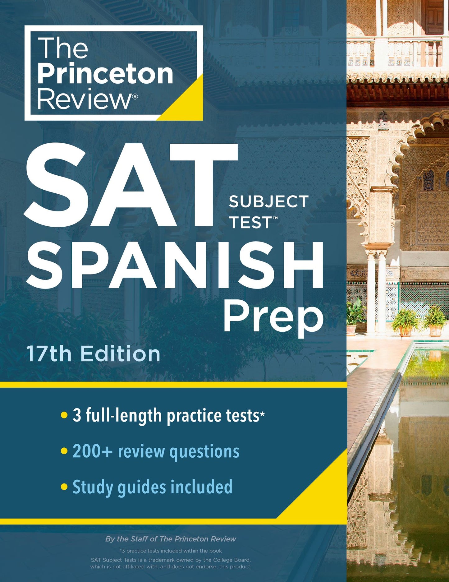 Cracking the Sat Subject Test in Spanish : Practice Tests + Content Review + Strategies & Techniques