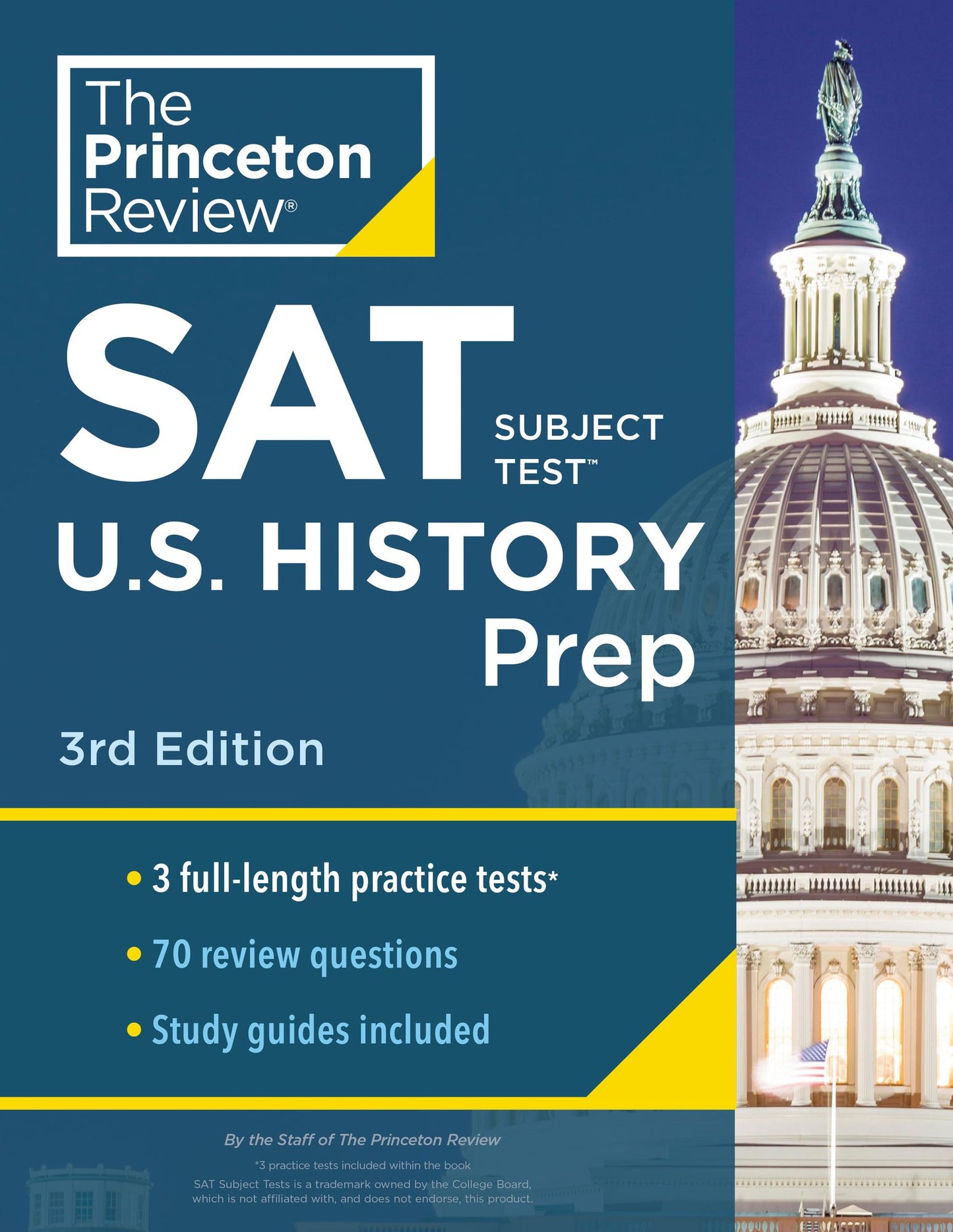 Cracking the Sat Subject Test in U.s. History : 3 Practice Tests + Content Review + Strategies & Techniques