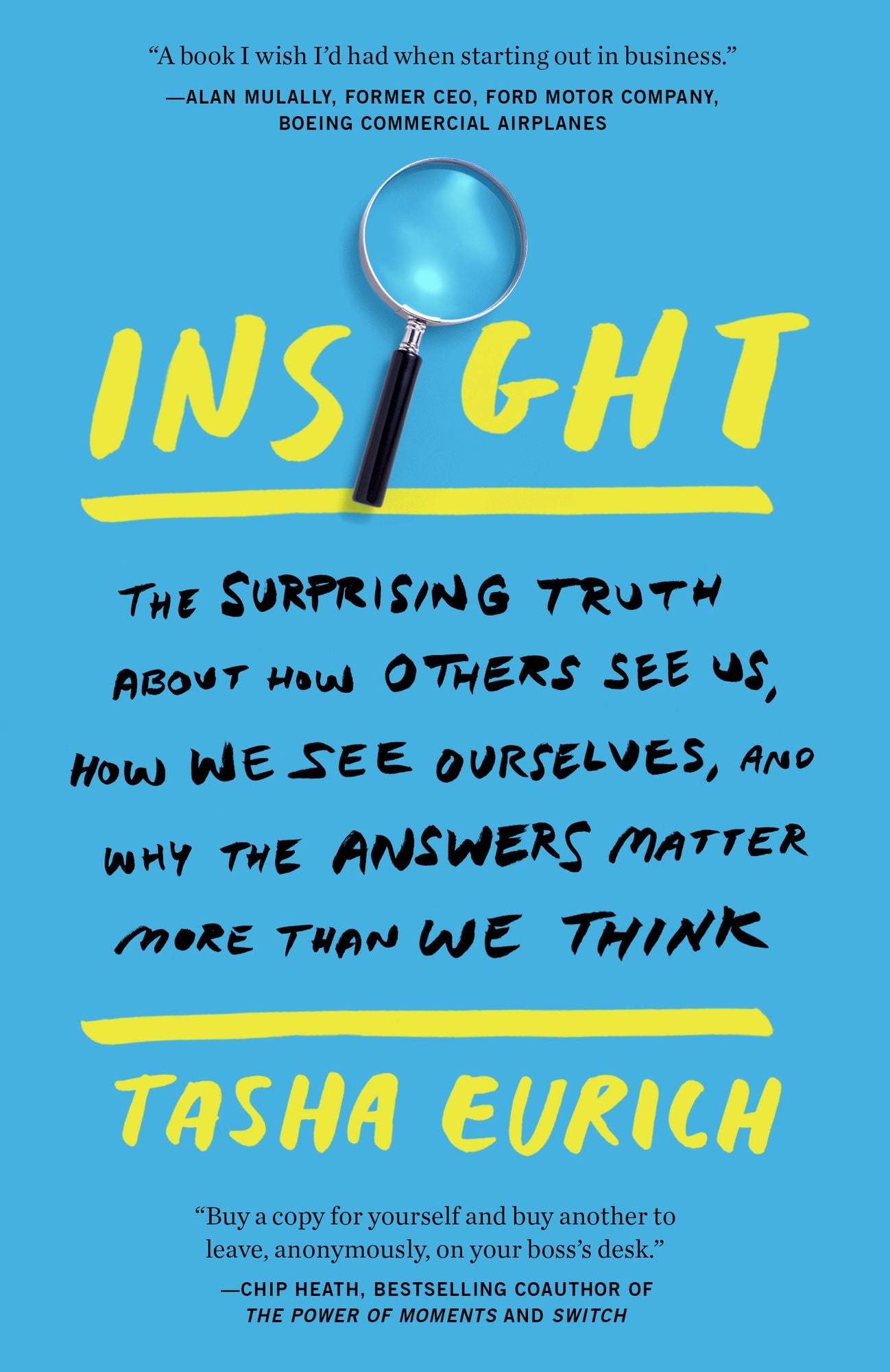 Insight: How Small Gains in Self-Awareness Can Help You Win Big at Work and in Life